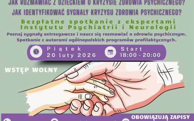 Twoje dziecko w kryzysie – bądź ogniwem, które ratuje. Spotkanie z ekspertami IPiN