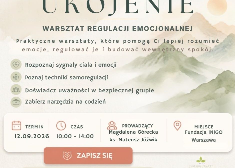 UKOJENIE. Warsztat regulacji emocjonalnej