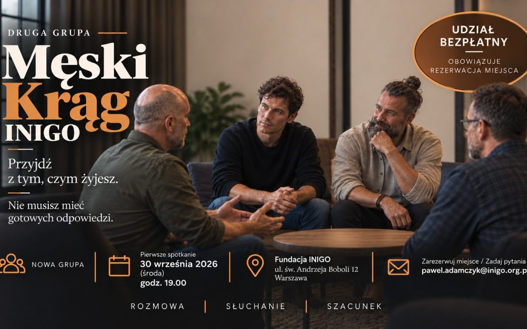 Druga grupa Męskiego Kręgu INIGO właśnie się tworzy.