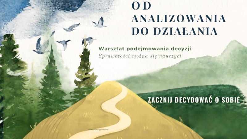 OD ANALIZOWANIA DO DZIAŁANIA!